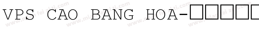 VPS Cao Bang Hoa字体转换